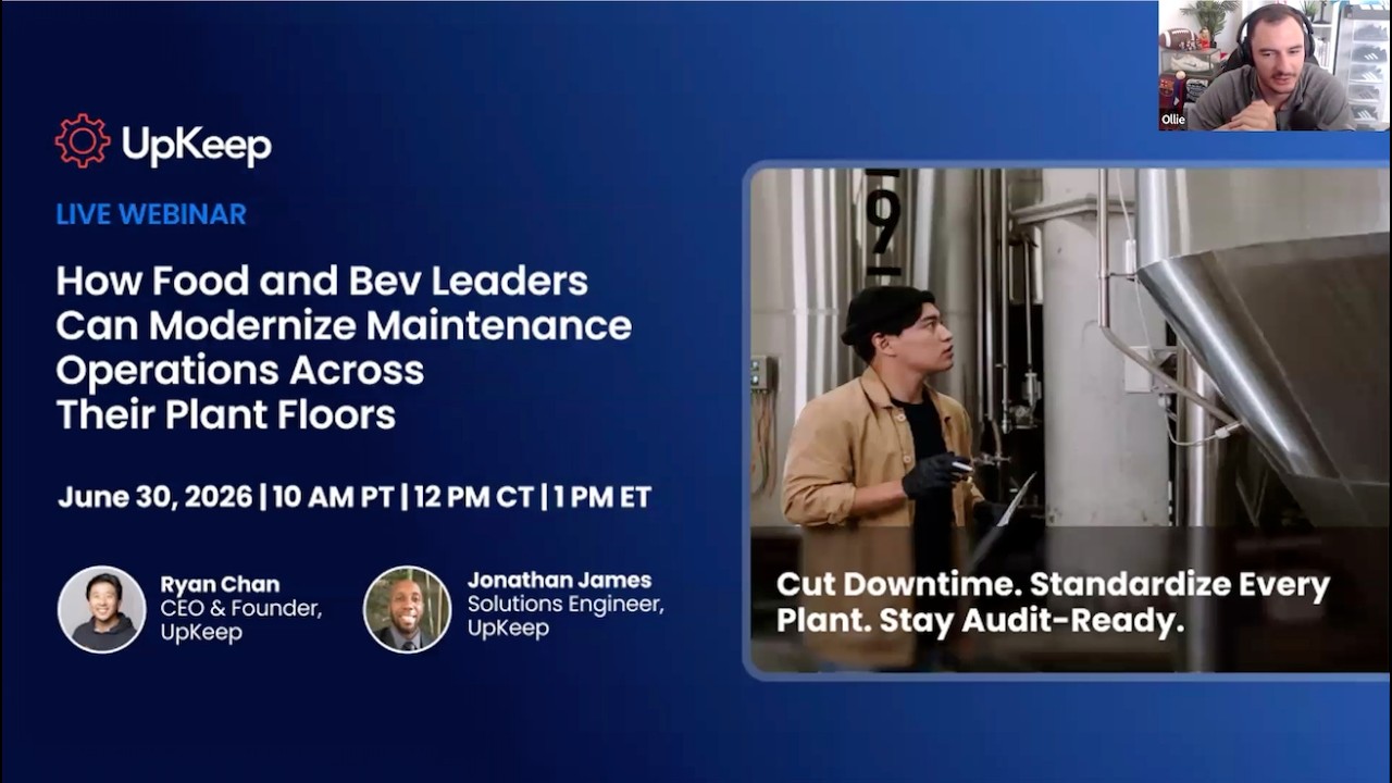 Webinar preview: How Food and Bev Leaders Can Modernize Maintenance Operations Across Their Plant Floors, with Ryan Chan and Jon James