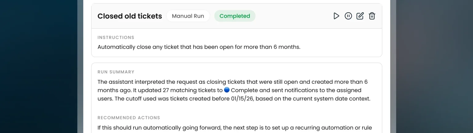 Nova run that closed 27 tickets open for more than six months and notified the assigned users