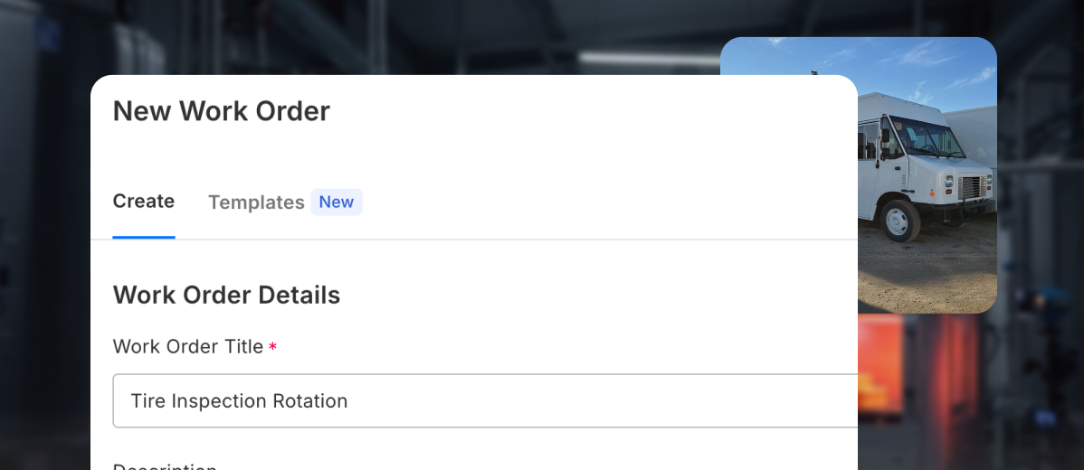 Creating a fleet work order in UpKeep, with a delivery truck attached as the asset